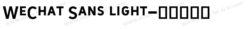 WeChat Sans light字体转换
